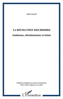 La révolutions des messies