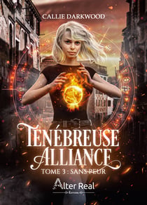 Sans peur - Ténébreuse alliance, T3