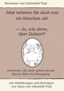 Jetzt nehmen Sie doch mal ein bisschen ab! - - Ja, wie denn, Herr Doktor!?