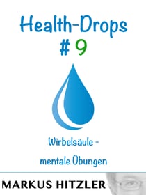 Health-Drops #009 - Wirbelsäule - mentale Übungen