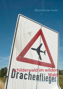 Schilderwald im wilden Wald - Outdoor im Recht