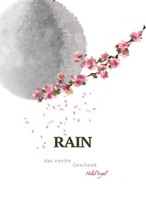 Rain - Das zweite Geschenk