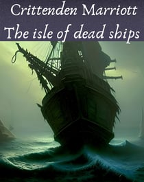 The isle of dead ships