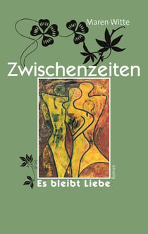 Zwischenzeiten - Es bleibt Liebe
