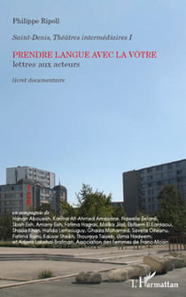 Prendre langue avec la vôtre - Lettres aux acteurs - Livret documentaire