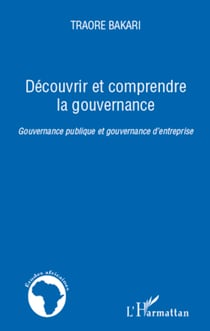 Découvrir et comprendre la gouvernance - Gouvernance publique et gouvernance d'entreprise