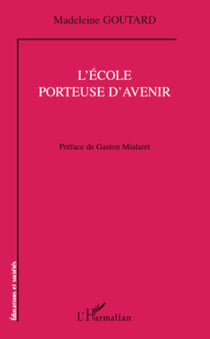 L'école porteuse d'avenir