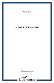 LA COUR DES MAUDITS