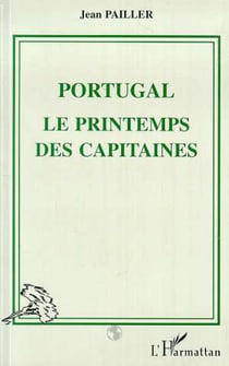 Portugal - Le printemps des capitaines
