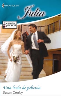 Una boda de película - Licencia para amar (3)