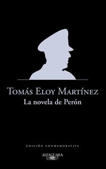 La novela de Perón - Edición conmemorativa