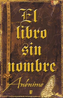 El libro sin nombre (Serie El libro sin nombre 1) - Hagas lo que hagas, ¡No leas este libro!