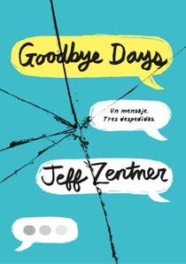 Goodbye Days - Un mensaje. Tres despedidas.