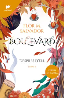 Boulevard. Llibre 2 (edició revisada per l'autora) - Després d'ell