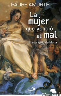 La mujer que venció al mal - El evangelio de María