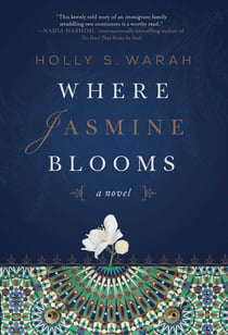 Where Jasmine Blooms - A Novel