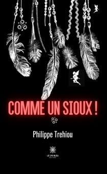 Comme un Sioux !