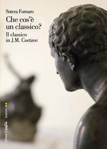 Che cos’è un classico? Il classico in J.M. Coetzee