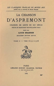Cfma - t25 - chanson d'aspremont (la). chanson de geste du xiie siecle. tome 2 et dernier