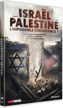 Israël-Palestine : L'Impossible Coexistence