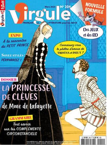 Virgule n°204 : La princesse de Clèves - mars 2022