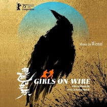 Girls On Wire (Original Motion Picture Soundtrack)