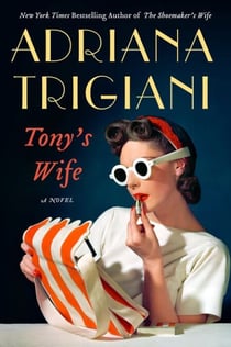 Tony's Wife - A Novel