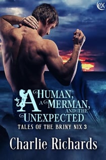 A Human, a Merman, and the Unexpected - Tales of the Briny Nix, #3