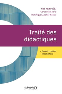 Traité des didactiques - Concepts et notions fondamentales