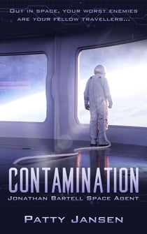 Contamination - Space Agent Jonathan Bartell, #1