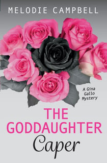 The Goddaughter Caper - A Gina Gallo Mystery