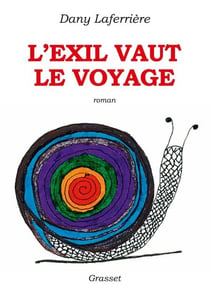 L'exil vaut le voyage - roman dessiné