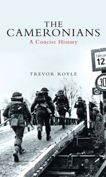 The Cameronians - A Concise History