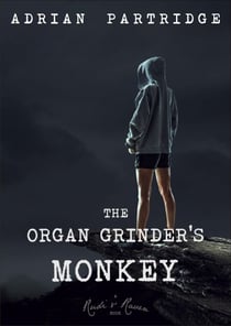 The Organ Grinder's Monkey - Rudi and Raven, #1