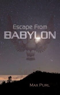 Escape From Babylon - Leaving Eden, #1