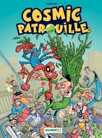 Cosmic Patrouille - Tome 1 - tome 1