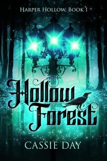 Hollow Forest - Harper Hollow, #1
