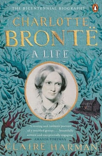 Charlotte Brontë - A Life