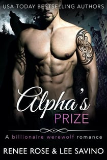 Alpha's Prize - Bad Boy Alphas, #3