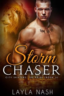 Storm Chaser - City Shifters: the Pride, #3