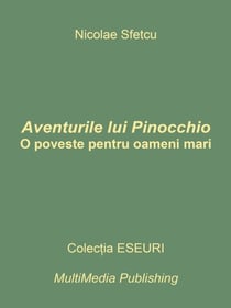 Aventurile lui Pinocchio - O poveste pentru oameni mari