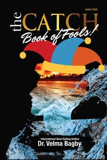 The CATCH Book of Fools - The Catch Series, #4