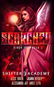 Scorched - Siren Prophecy, #2