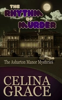 The Rhythm of Murder - The Asharton Manor Mysteries, #3