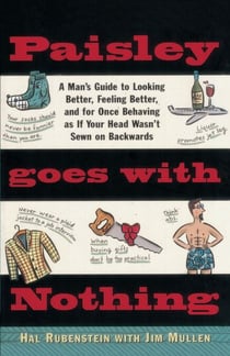 Paisley Goes with Nothing - A Man's Guide to Style