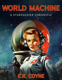 World Machine - A StarSoldiers Chronicle