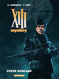 XIII Mystery - Tome 5 - Steve Rowland