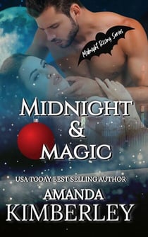 Midnight & Magic - Midnight Rising Series, #3