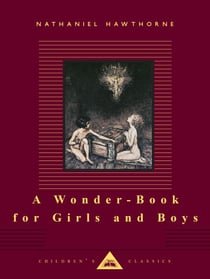 A Wonder-Book for Girls and Boys - Illustrated by Arthur Rackham