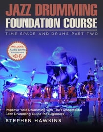 Jazz Drumming Foundation - Time Space And Drums, #2